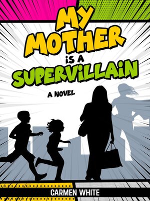 cover image of My Mother is a Supervillain